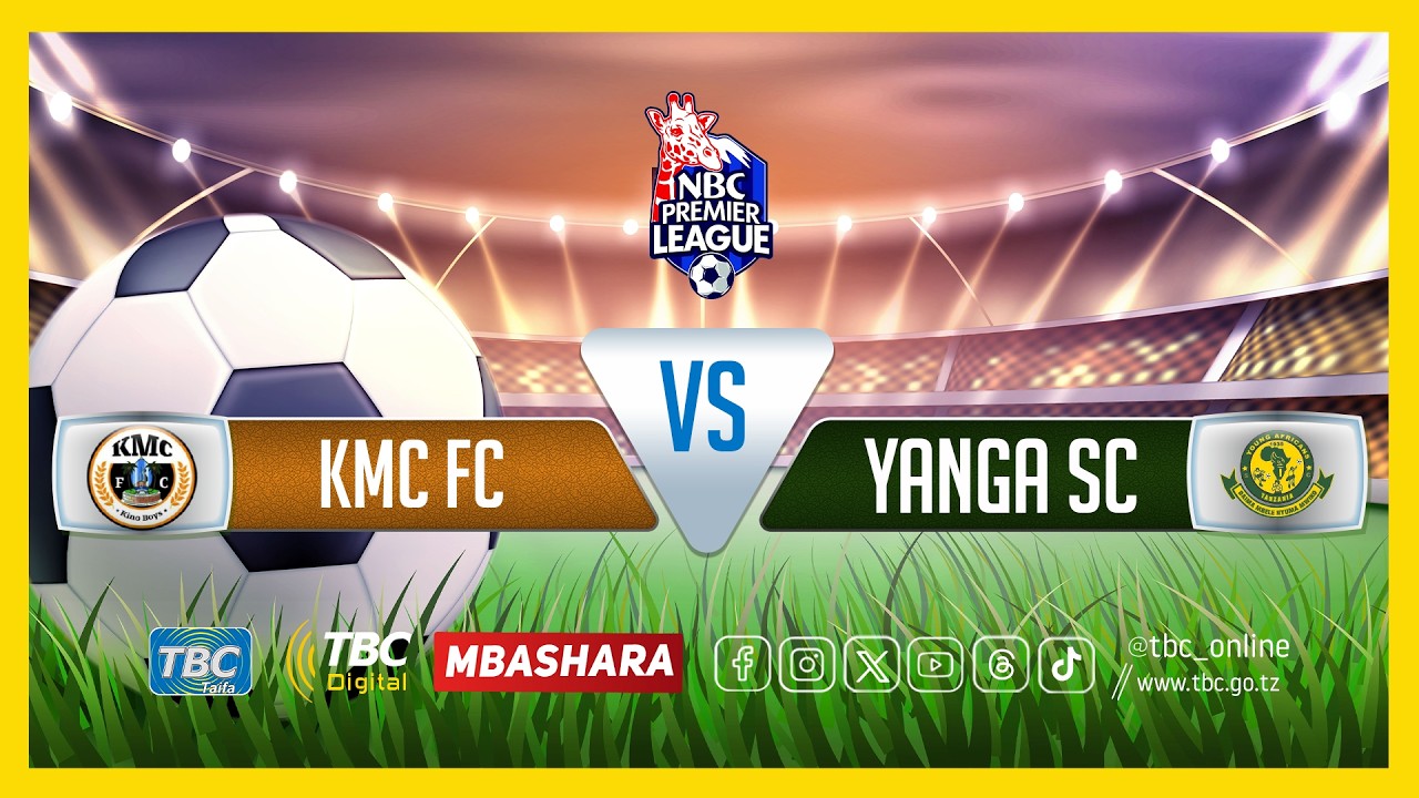 🔴#TBCLIVE: KMC FC (0) VS (1) YANGA SC | UWANJA WA KMC COMPLEX  |  MWENGE - DAR ES SALAAM