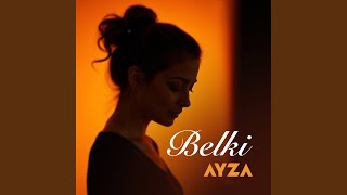 Belki - AYZA
