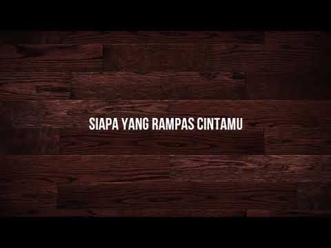UKAYS - SIAPA YANG RAMPAS CINTAMU
