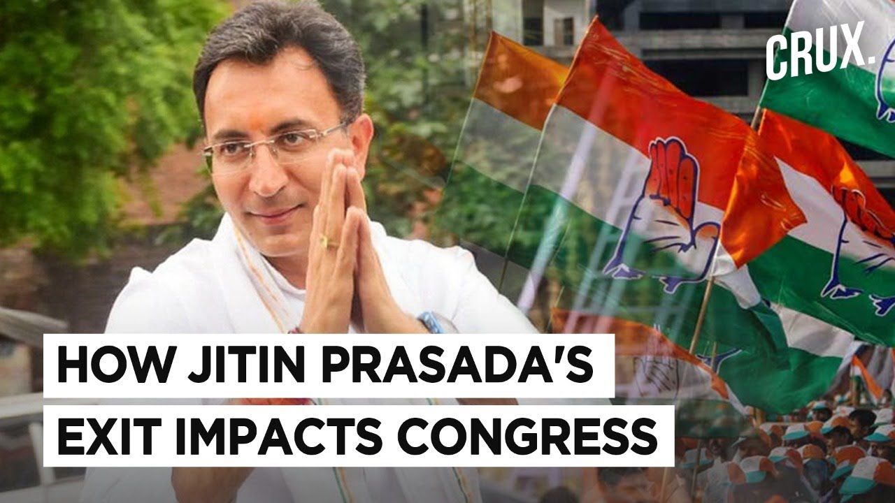 What does Jitin Prasada's​ Exit From Congress Ahead of 2022 UP Elections Mean?