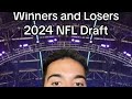 Winners and Losers of the 2024 NFL Draft