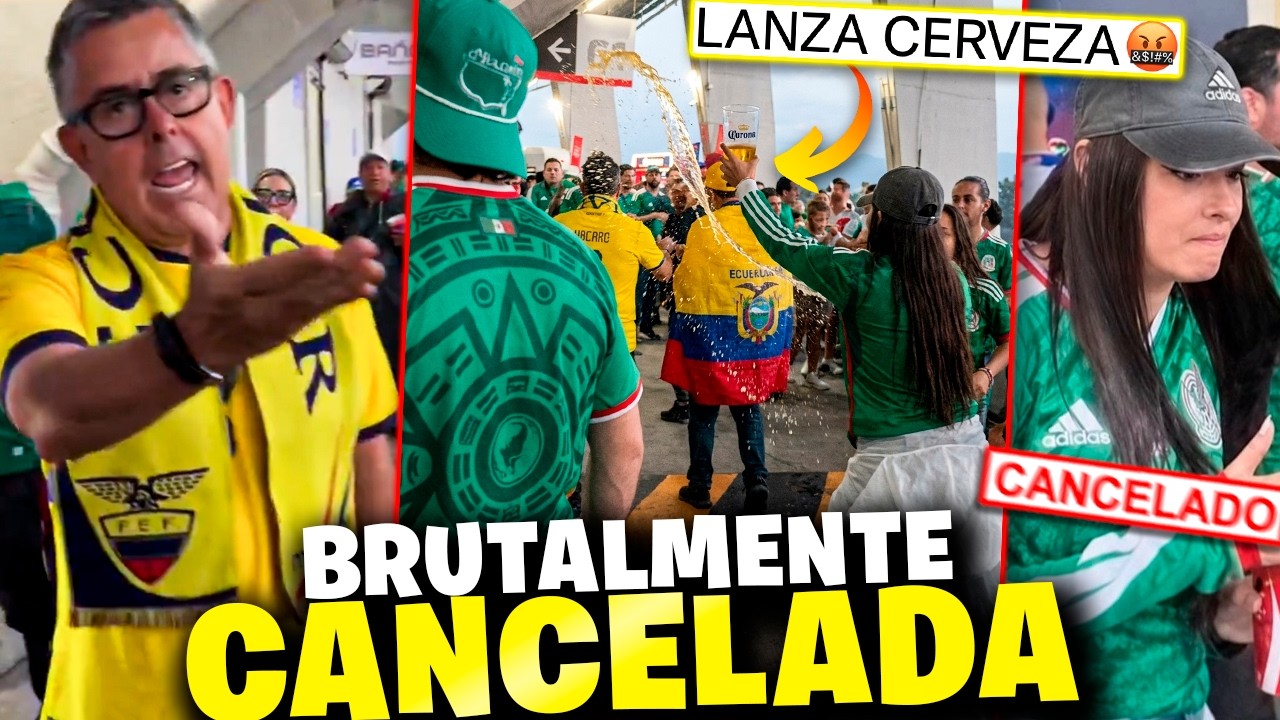 Mexicana le lanzó cerveza a Fan de Ecuador… y el internet la destruyó 😱💀