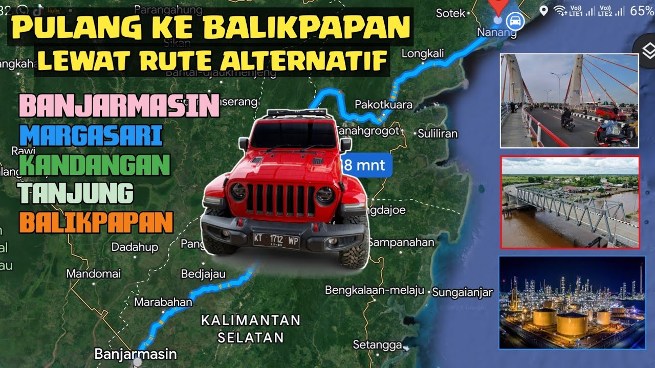 Pulang ke Balikpapan Lewat Jalan Alternatif Bjm-Marabahan-Margasari-Kandangan-Tanjung-Balikpapan