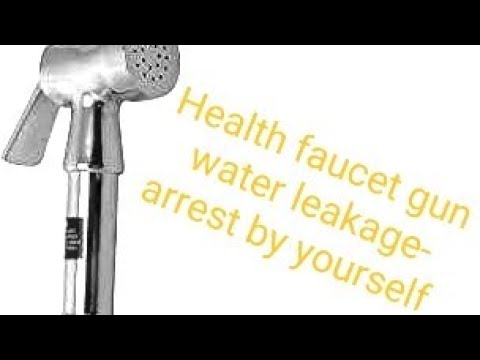 Hindi How To Fix Water Leakage In Faucet Health Faucet Toilet Jet