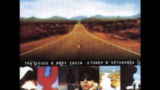 The Jesus And Mary Chain -Stoned & Dethroned (Full Album) - YouTube