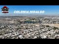 COLONIA HIDALGO Y ALREDEDORES 