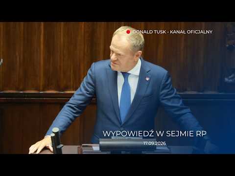 Donald Tusk: Wypowiedź w Sejmie RP, 17.09.2026