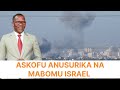 ASKOFU NGONYANI ASIMULIA ALIVYONUSURIKA MABOMU ISRAEL ASKOFU NGONYANI ASIMULIA ALIVYONUSURIKA MABOMU ISRAEL