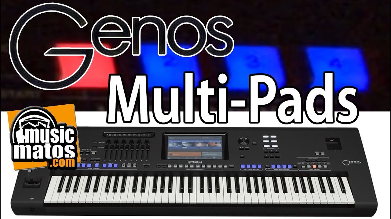 Yamaha Genos utilisation du multipads YouTube