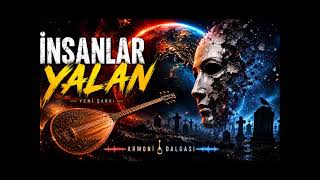 Dünya Değil İnsan Yalan (Yapay Zeka Şarkısı)