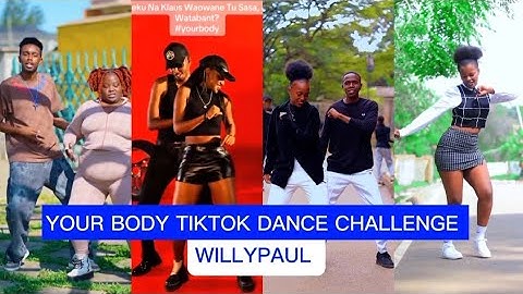 WILLYPAUL - YOUR BODY TIKTOK DANCE CHALLENGE