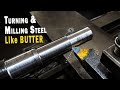 Making a PRECISION Steel Part | The Beauty Of Manual Machining