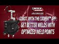 How to Optimize Weld Points with a Collaborative Robot using the Cooper™ app
