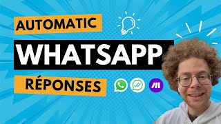 Create automatic replies on WhatsApp with Make.com