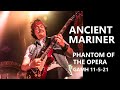 ANCIENT MARINER - Phantom of the Opera - GAMH SF 11-5-21