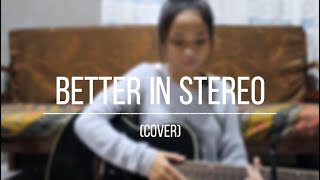 Dove Cameron - Better In Stereo (Cover)