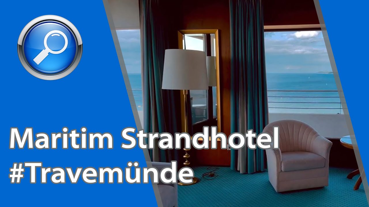 Maritim Strandhotel Travemünde - Das Hotel mit dem besten Ausblick