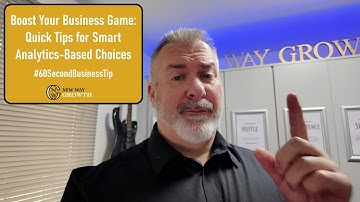 Boost Your Business Game: Quick Tips for Smart Analytics Based Choices #60SecondBusinessTip
