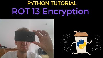 The Rot13 Algorithm in Python - More Obfuscation Than Encryption