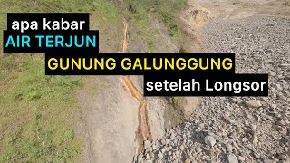 THE FATE OF GALUNGGUNG WATERFALL AFTER THE LANDSLIDE || Part 3 of 4