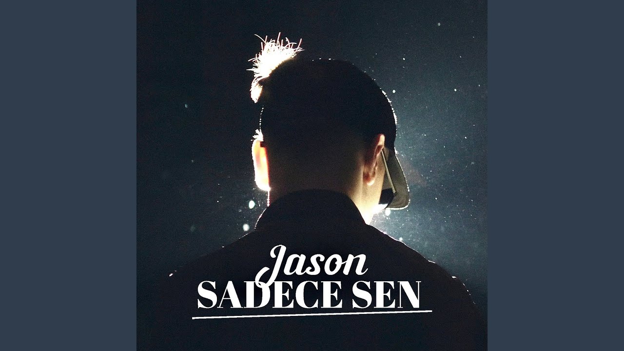 Sadece Sen Jason Shazam