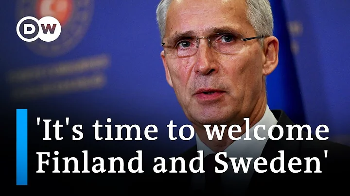 NATO chief Stoltenberg urges Turkey to endorse Finland, Sweden accession | DW News - DayDayNews