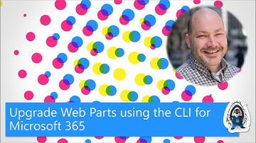 Upgrade Web Parts using CLI for Microsoft 365