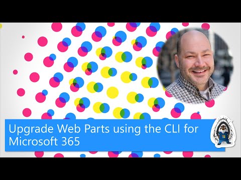 Upgrade Web Parts using CLI for Microsoft 365