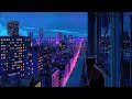 The rain is beautiful  lofi chill song list in the city on a rainy day
