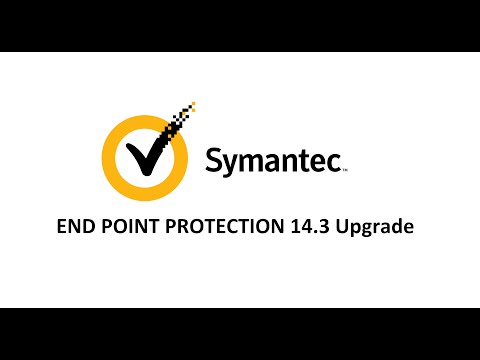 Symantec Endpoint Protection 14.3 Upgrade