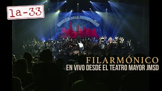 La-33 Filarmónico (Concierto completo) en Vivo desde el Teatro Mayor Julio Mario Santo Domingo