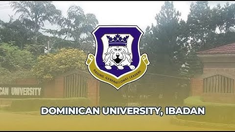 Dominican University Ibadan 2024 & 2025 Post UTME and Direct Entry How to Apply DUI