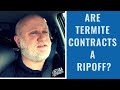 Professional Advice About Termite Contracts