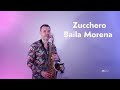 Zucchero - Baila Morena | Saxophone Cover by JK Sax
