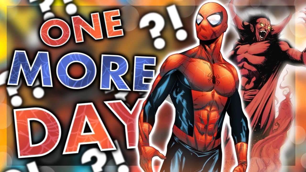 Spider Man One More Day Un Arc M connu L analyse 1 YouTube