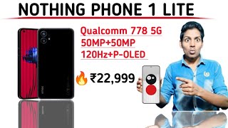 Nothing Phone 1 Lite 5G | Snapdragon 778G Nothing Phone 1 Lite Price & Launch Date In India
