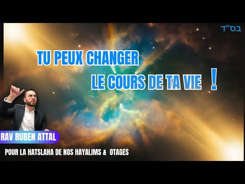Prends Ta vie En Main ! Rav Ruben Attal