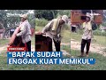 VIRAL Kisah Kakek Penjual Lemari yang Memohon agar Jualannya Dibeli Bapak Sudah Enggak Kuat Memikul