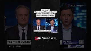 Ossoff: There is no path back to stopping Donald Trump in the Senate without winning in Georgia.