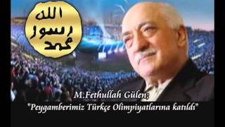 Fetullah Gülen: Peygamberimiz Türkçe Olimpiyatlarına katıldı - VİDEO İZLE - www.olay53.com