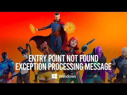 Fortnite Client Entry Point Not Found, Exception Processing Message FIX