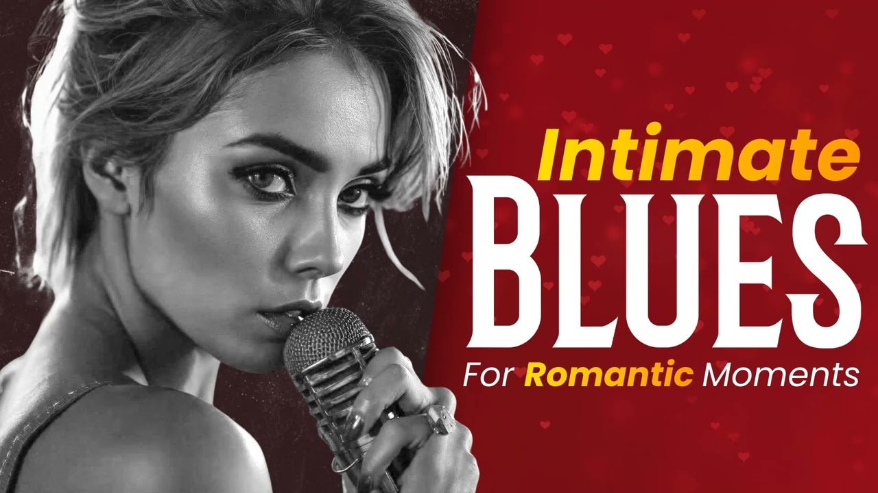 Bedroom Romance Blues – Slow Intimate Music for Passion