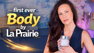 La Prairie Cashmere Body Cream: Immediate Results Tested / Anti-Aging Body Routine over 50