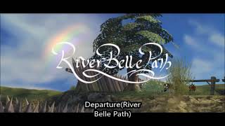Final Fantasy Crystal Chronicles: Departure (River Belle Path)