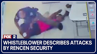 'Someone's going to get killed': Whistleblower describes attacks by RenCen security Pt. 2