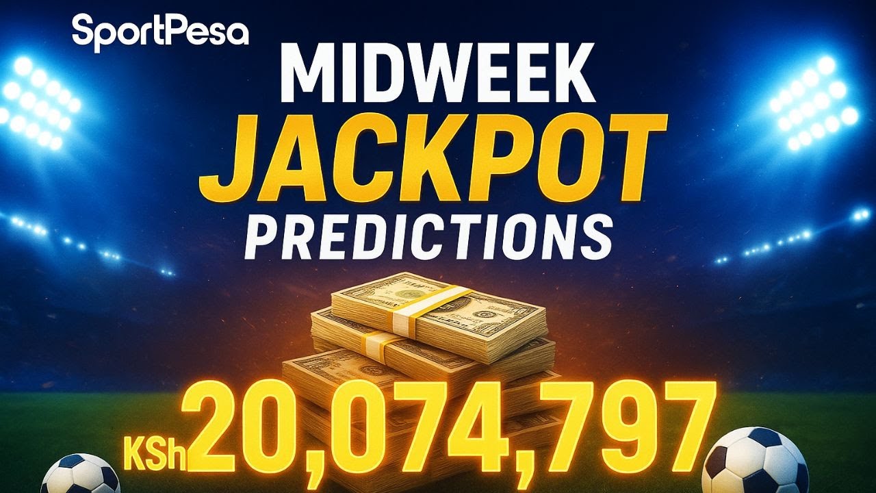 SportPesa Midweek Jackpot Predictions – Win KSh 20,074,797! 🔥 Expert Analysis & Winning Tips