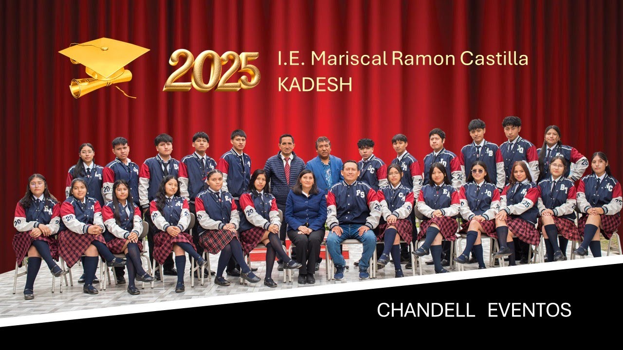 CHANDELL Eventos 2025 | IE Mariscal Ramon Castilla "KADESH" - 5to "C"