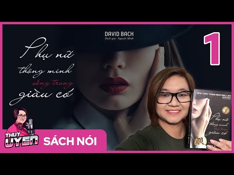 Video [Sách nói] Phụ Nữ Thông Minh Sống Trong Giàu Có (Tập... - youtube