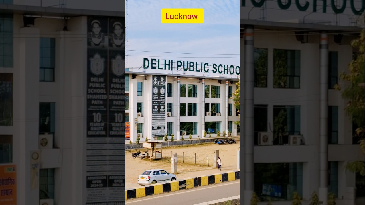 Lucknow city | Delhi Public School Lucknow | 