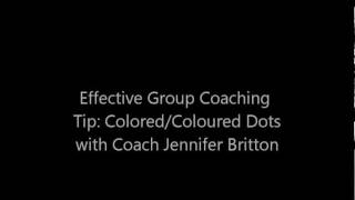 Effective Group Coaching Tip - Colored Dots